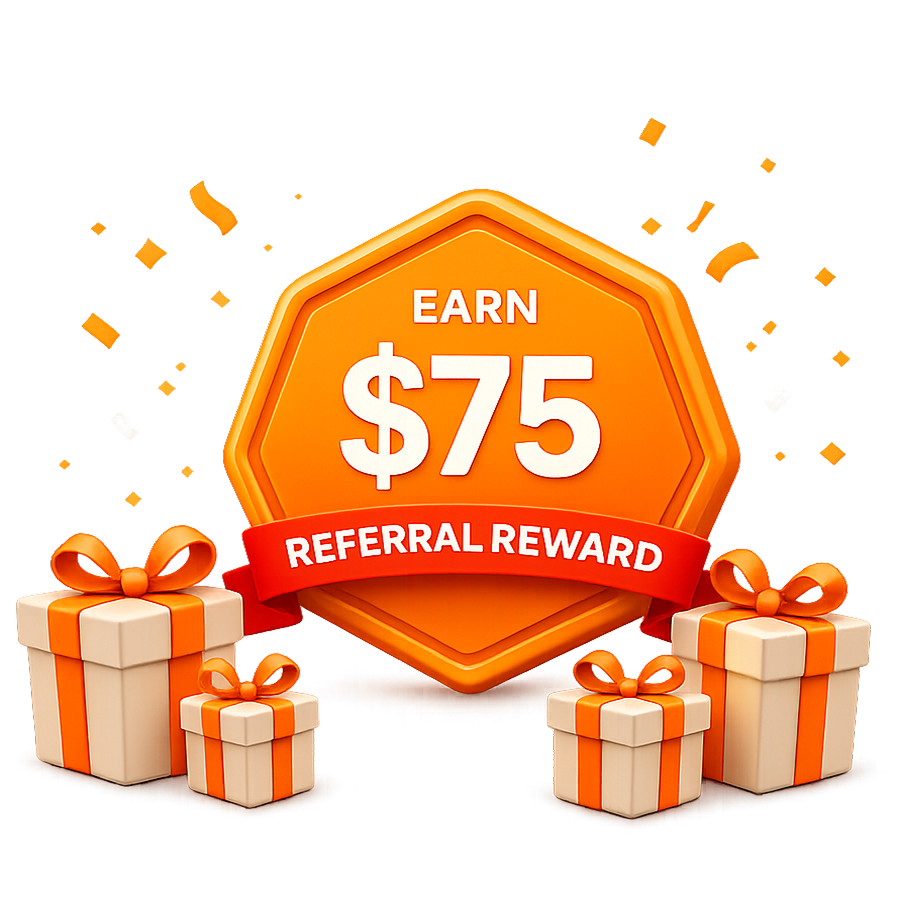 Earn $75 Referral Reward